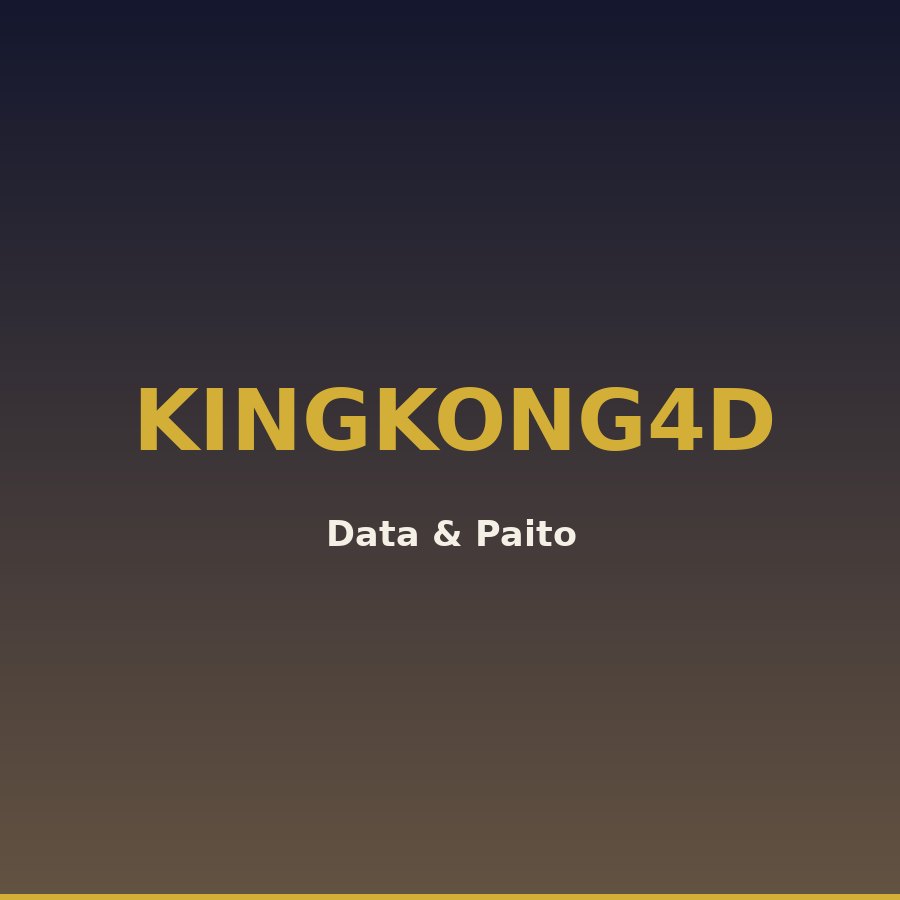 Paito Kingkong4d Rumus 23 Prediksi 6 Oktober 2026 Paito 7 Oktober